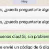 Si alguien le pide un código por Whatsapp, ojo: es un engaño para robarle su chat