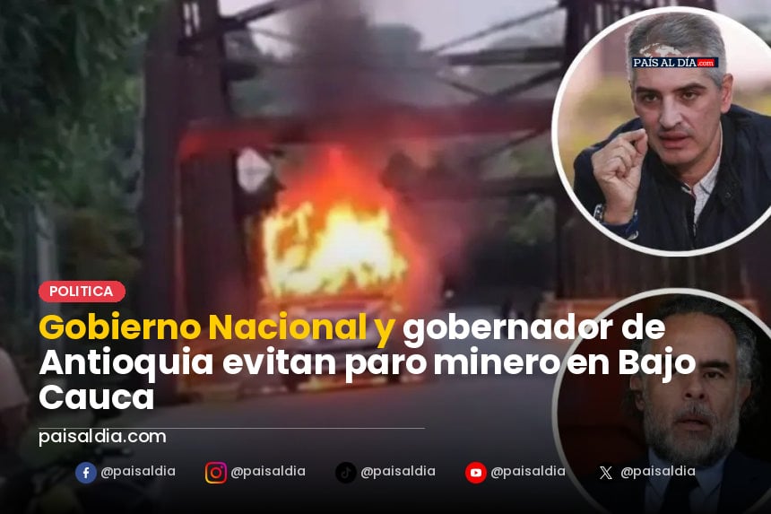 Protestas en las calles de Bajo Cauca, manifestantes con pancartas y banderas.